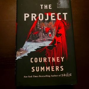 Hardback from Wednesday Books, The Project by: Courtney Summers